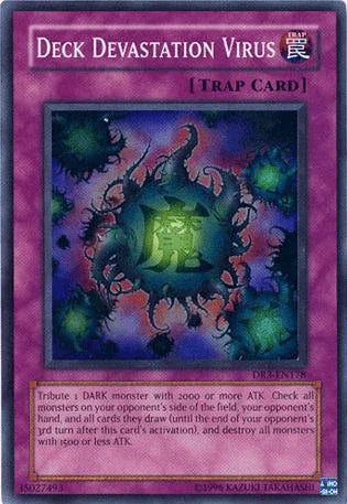 Deck Devastation Virus [DR3-EN178] Super Rare