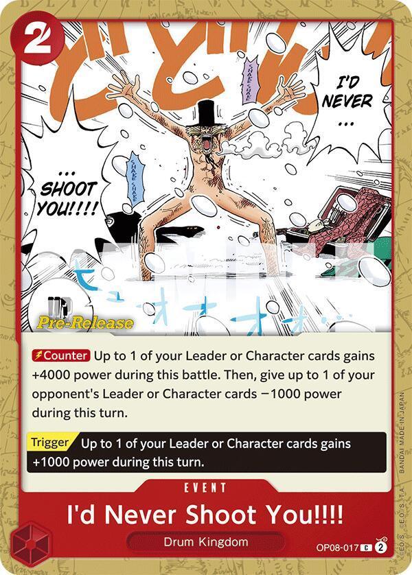 I'd Never Shoot You!!!! [Two Legends Pre-Release Cards]