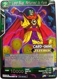 Lord Slug, Returned to Form (BT4-061) [Judge Promotion Cards]
